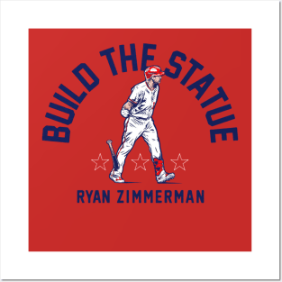 Ryan Zimmerman Build The Statue Posters and Art